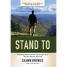 Stand To: Finding Masculine Courage in a Stand Down World