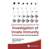 Experimental Approaches for Investigation of Innate Immunity