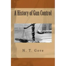 A History of Gun Control