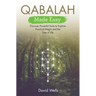 Qabalah Made Easy: Discover Powerful Tools to Explore Practical Magic and the Tree of Life
