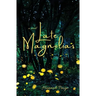 Late Magnolias