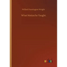 What Nietzsche Taught
