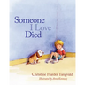 Someone I Love Died