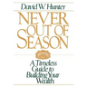 Never Out of Season