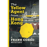 The Yellow Agent from Hong Kong