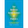 The Holistic Inspiration of Physics: The Underground History of Electromagnetic Theory