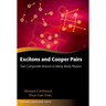 Excitons and Cooper Pairs: Two Composite Bosons in Many-Body Physics