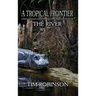A Tropical Frontier: The River