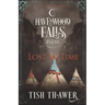 Lost in Time: A Legends of Havenwood Falls Novella