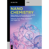 Nanochemistry: From Theory to Application for In-Depth Understanding of Nanomaterials