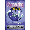 Connecting Your Circle: How the Five Elements can help you be a more authentic you
