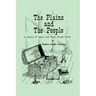 The Plains and the People: A History of Upper Baton Rouge Parish