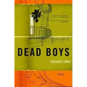 Dead Boys: Stories