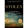 Stolen: Five Free Boys Kidnapped Into Slavery and Their Astonishing Odyssey Home
