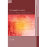 The Naked Christ