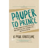 Pauper to Prince