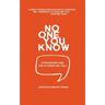 No One You Know: Strangers and The Stories We Tell