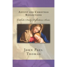 Advent and Christmas Reflections