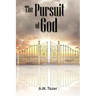 The Pursuit of God