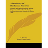A Dictionary of Hindustani Proverbs: Including Many Marwari, Panjabi, Maggah, Bhojpuri and Tirhuti Proverbs, Sayings, Emblems, Aphorisms, Maxims, an