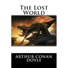 The Lost World Arthur Conan Doyle