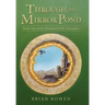 Through the Mirror Pond: Book One of the Shattered Earth Chronicles
