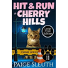 Hit and Run in Cherry Hills