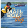 The Mailboat Dog: The Lake Dog Adventure Series