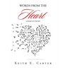 Words from the Heart: A Book of Poetry