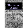 The Secret Agent: (Joseph Conrad Classics Collection)