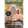 Mystic Journey to India: The Key to Spiritual Awakening and Fixing Fate