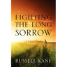 Fighting the Long Sorrow: A Journey to Personhood
