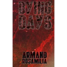 Dying Days