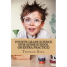 Fourth Grade Science (For Home School or Extra Practice)