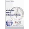 Christian Ethics in Secular Cultures
