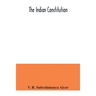 The Indian constitution