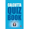 The Calcutta Quiz Book