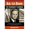 Kik ten Boom, The Clockmaker's Grandson