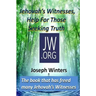 Jehovah's Witnesses, Help For Those Seeking Truth