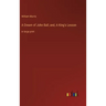 A Dream of John Ball; and, A King's Lesson: in large print