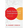 Family Systems and Congregational Life