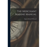 The Merchant Marine Manual