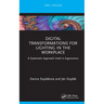 Digital Transformations for Lighting in the Workplace: A Systematic Approach Used in Ergonomics