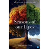 Seasons of our Lives