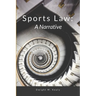 Sports Law: A Narrative