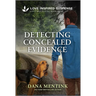 Detecting Concealed Evidence