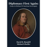 Diplomacy First Again:: Essays in Defense of American Sovereignty