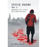 Stuck Pages: Vol.1: Exposing the Heart of a Heartbreaker
