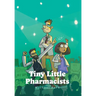 Tiny Little Pharmacists