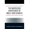 The Marvelous Adventures of Molly and Charles